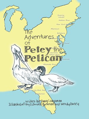cover image of The Adventures of Petey the Pelican